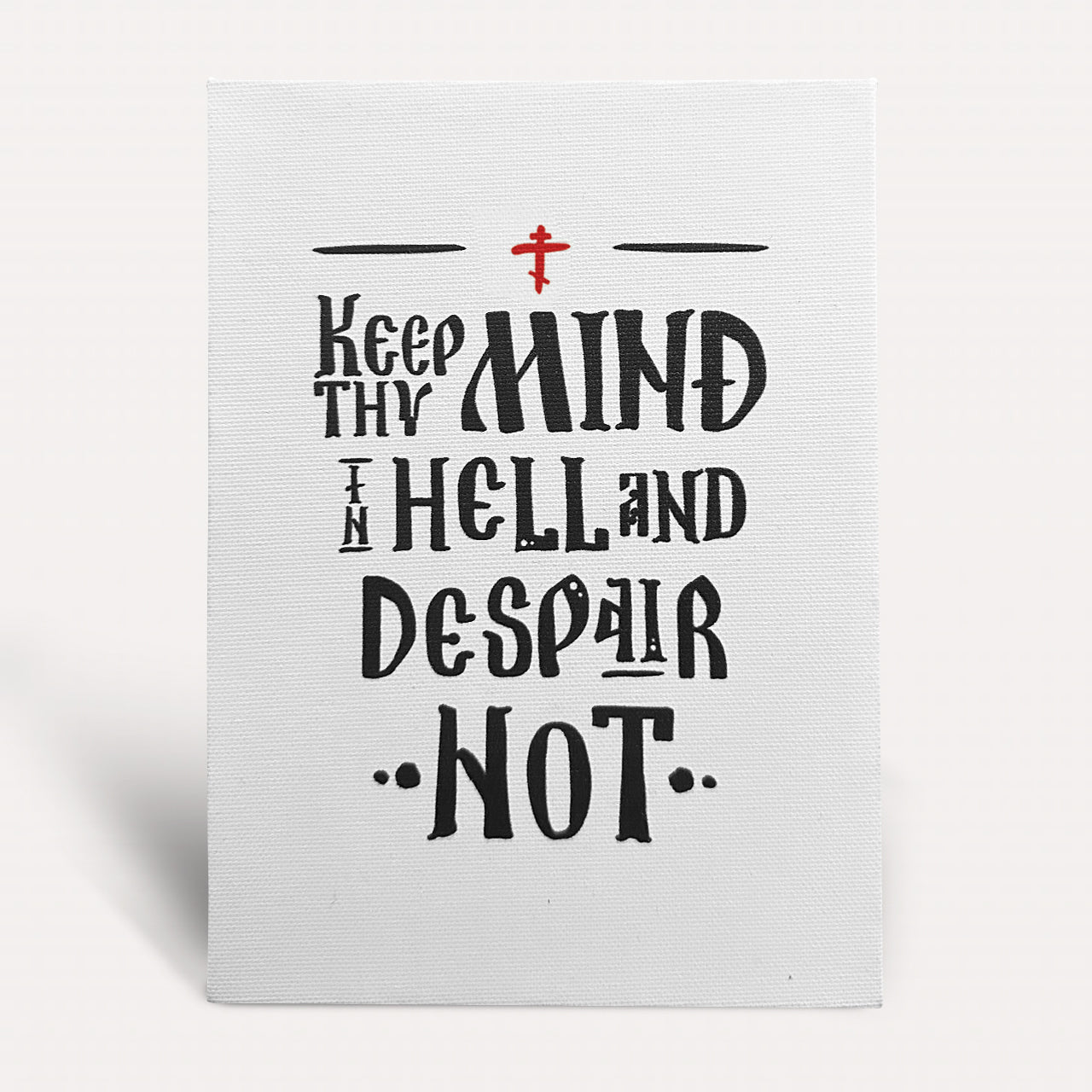 Despair Not | Canvas