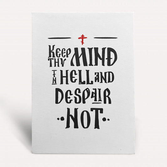 Despair Not | Canvas